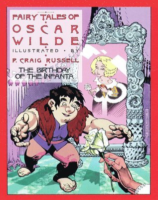 bokomslag Fairy Tales of Oscar Wilde: The Birthday of the Infanta: Volume 3