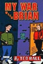 Ted Rall - My War With Brian, Häftad