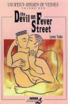 Lucifer's Garden of Eden: v. 1 The Devil on Fever Street 1