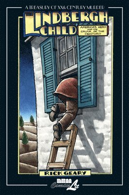 Rick Geary - The Lindbergh Child, Häftad