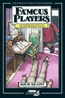 bokomslag Famous Players: The Mysterious Death of William Desmond Taylor