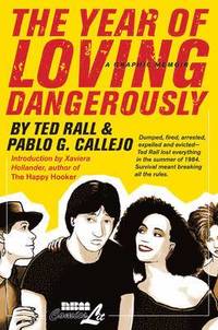 bokomslag The Year of Loving Dangerously
