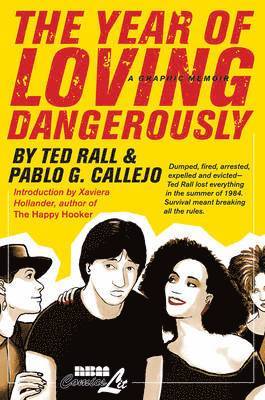 The Year Of Loving Dangerously 1