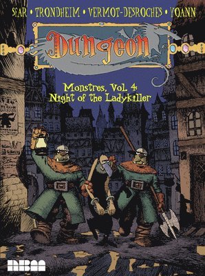 Dungeon: Monstres - Vol. 4: Night of the Ladykiller: Volume 4