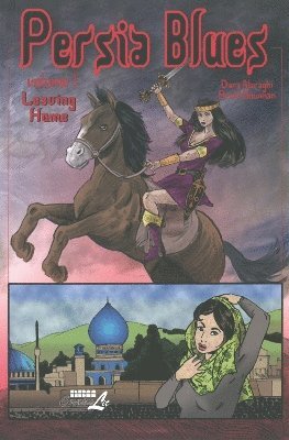 Dara Naraghi - Persia Blues, Volume 1: Leaving Home Volume 1, Häftad