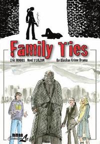 bokomslag Family Ties: An Alaskan Crime Drama