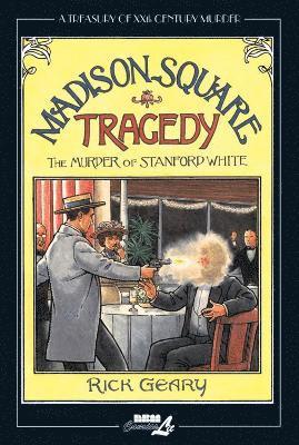 bokomslag Treasury of XXth Century Murder: Madison Square Tragedy,