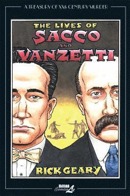 bokomslag The Lives of Sacco and Vanzetti