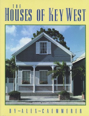 bokomslag The Houses of Key West
