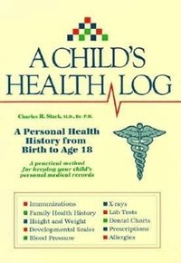 bokomslag A Child's Health Log