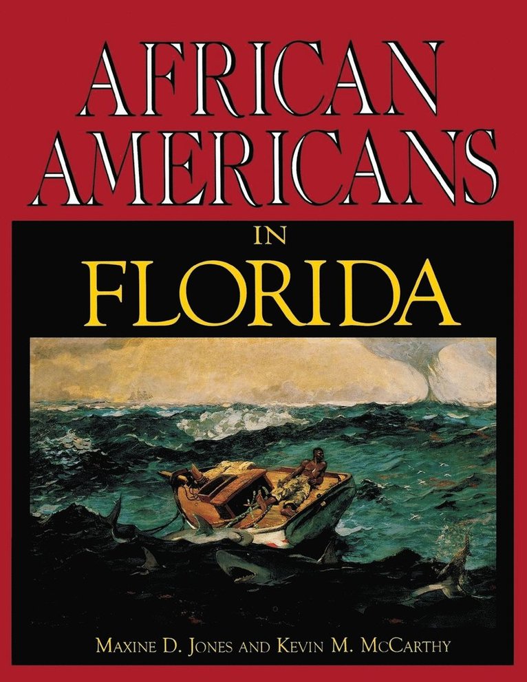 Maxine D Jones, Maxine D. Jones - African Americans in Florida, Häftad