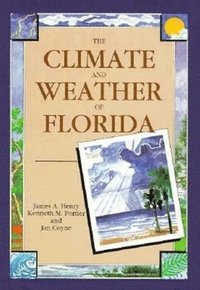 bokomslag The Climate and Weather of Florida