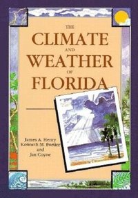 bokomslag The Climate and Weather of Florida