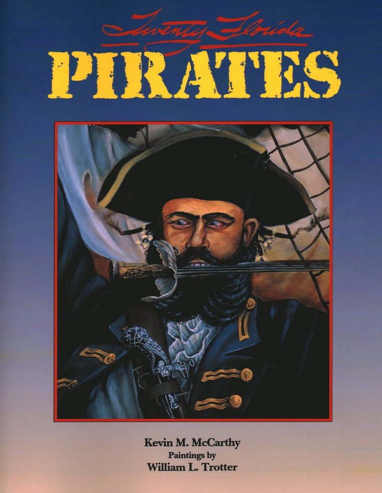Twenty Florida Pirates