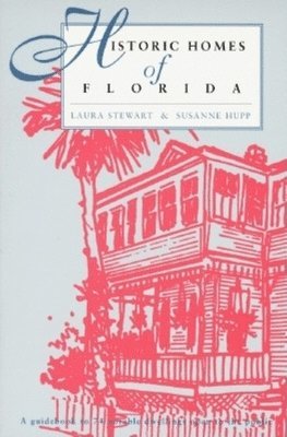 Historic Homes of Florida 1