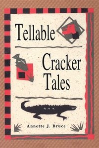 bokomslag Tellable Cracker Tales