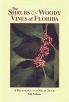 The Shrubs & Woody Vines of Florida 1