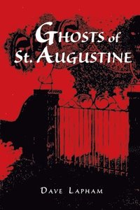 bokomslag Ghosts of St. Augustine