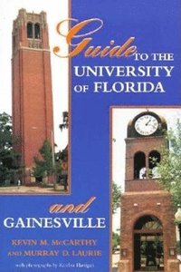 bokomslag Guide to the University of Florida and Gainesville