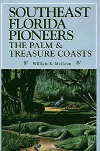 bokomslag Southeast Florida Pioneers