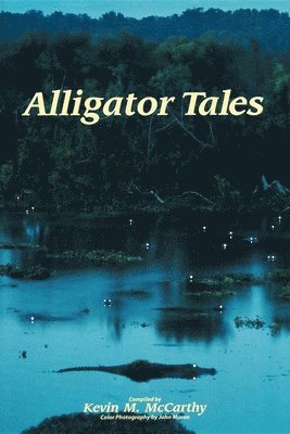 Kevin M McCarthy - Alligator Tales, Häftad