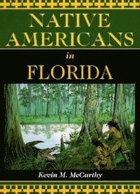 bokomslag Native Americans in Florida