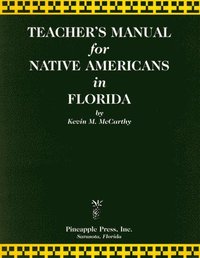bokomslag Teachers' Manual for Native Americans in Florida