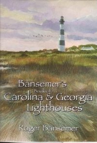 bokomslag Bansemer's Book of Carolina and Georgia Lighthouses