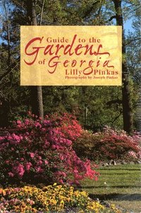 bokomslag Guide to the Gardens of Georgia