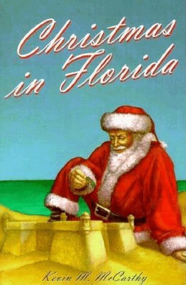 Kevin M McCarthy - Christmas in Florida, Häftad