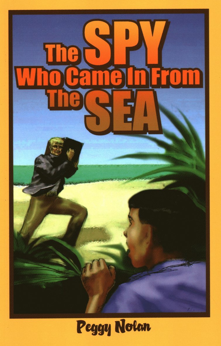 Spy Who Came in from the Sea