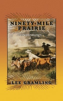 Ninety-Mile Prairie 1