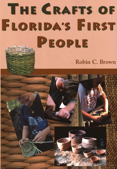 bokomslag Crafts of Florida's First People