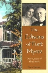 bokomslag The Edisons of Fort Myers