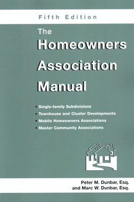 Marc W Dunbar, Marc W. Dunbar - Homeowners Association Manual, Häftad