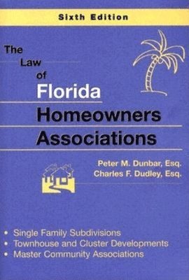 bokomslag The Law of Florida Homeowners Associations