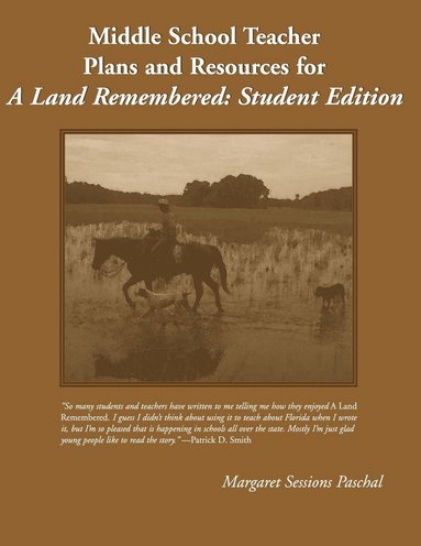 bokomslag Middle School Teacher Plans and Resources for A Land Remembered