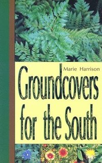 bokomslag Groundcovers for the South