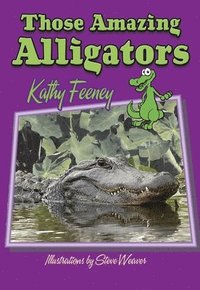 bokomslag Those Amazing Alligators