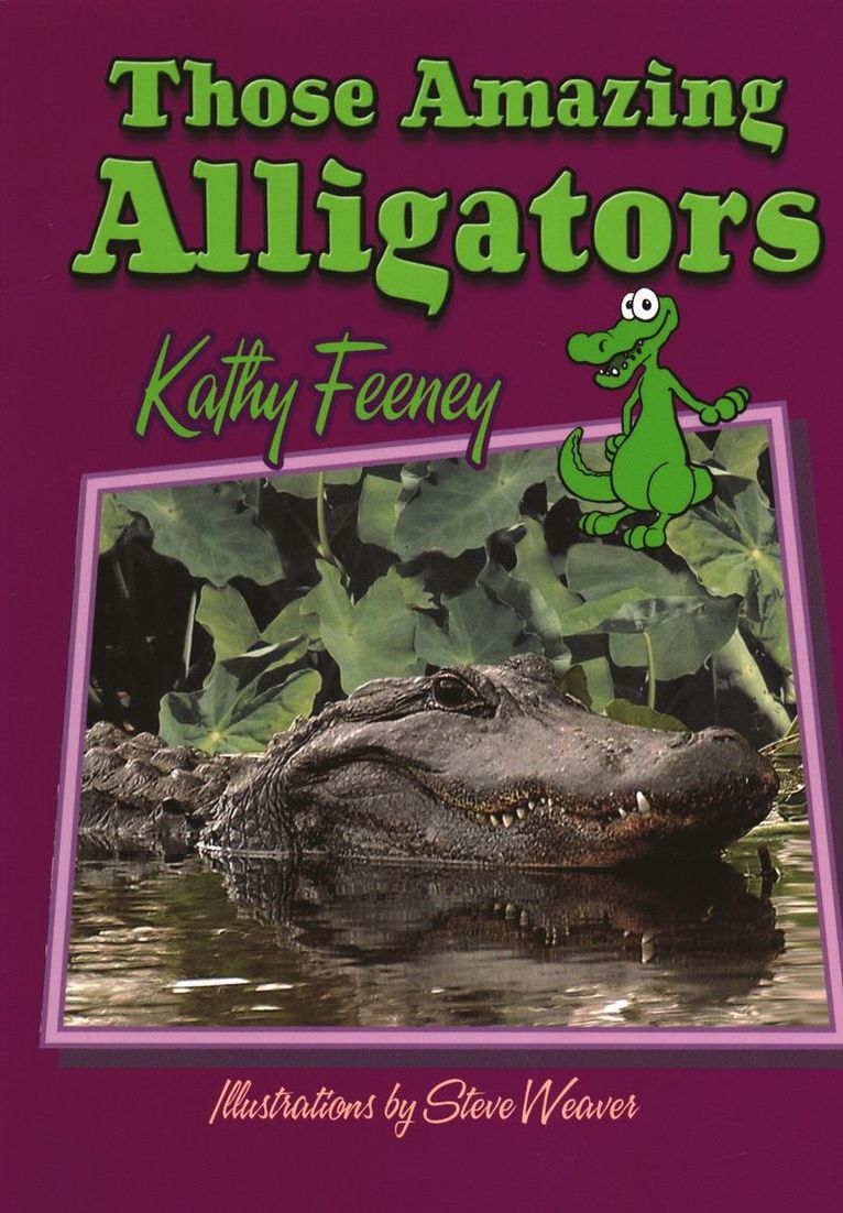 Those Amazing Alligators 1