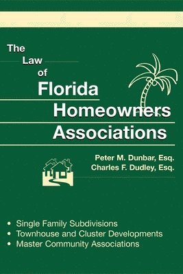 bokomslag The Law of Florida Homeowners Associations