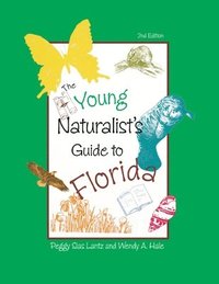 bokomslag The Young Naturalist's Guide to Florida