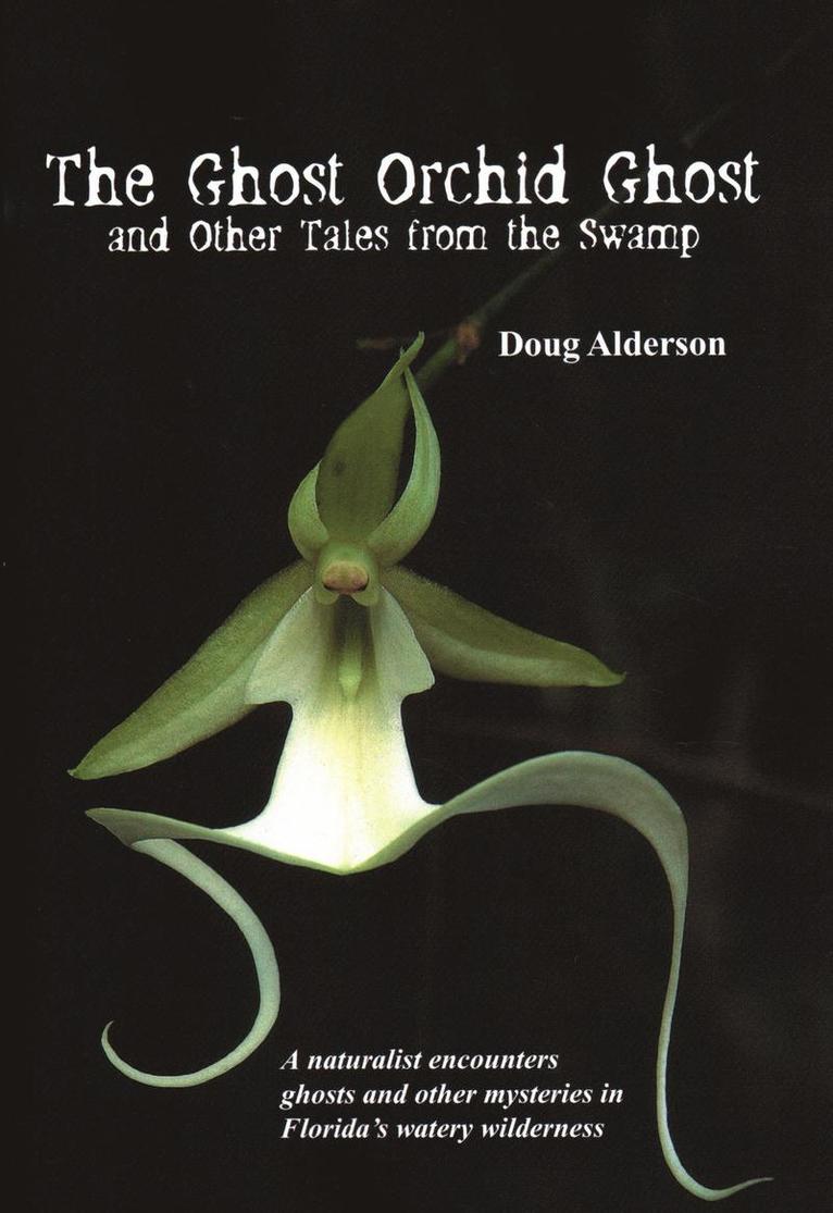 Ghost Orchid Ghost 1