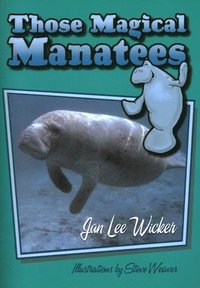 bokomslag Those Magical Manatees