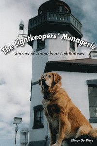 bokomslag The Lightkeepers' Menagerie