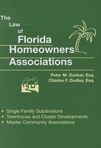 bokomslag The Law of Florida Homeowners Associations