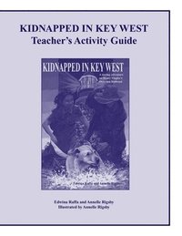 bokomslag Kidnapped in Key West Teacher's Activity Guide