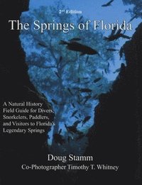 bokomslag The Springs of Florida, Second Edition