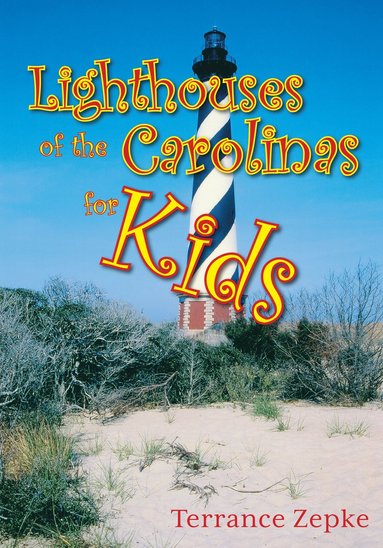 bokomslag Lighthouses of the Carolinas for Kids