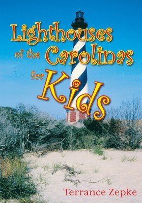 Lighthouses of the Carolinas for Kids 1